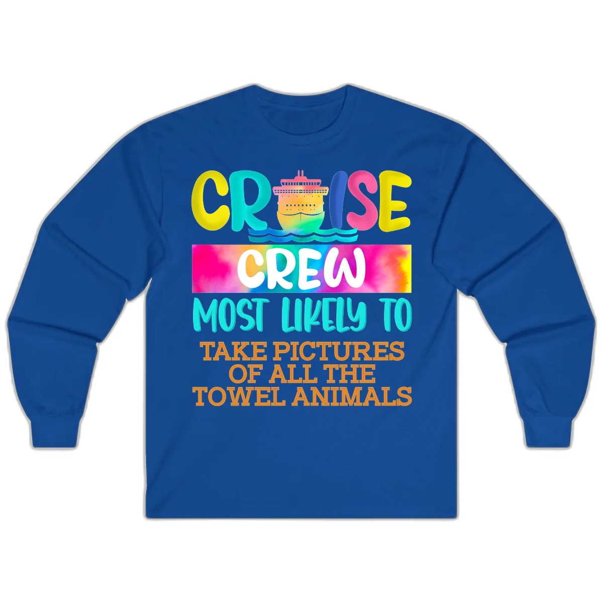 Cruise Crew Most Likely To Take Pictures Long Sleeve in Royal
