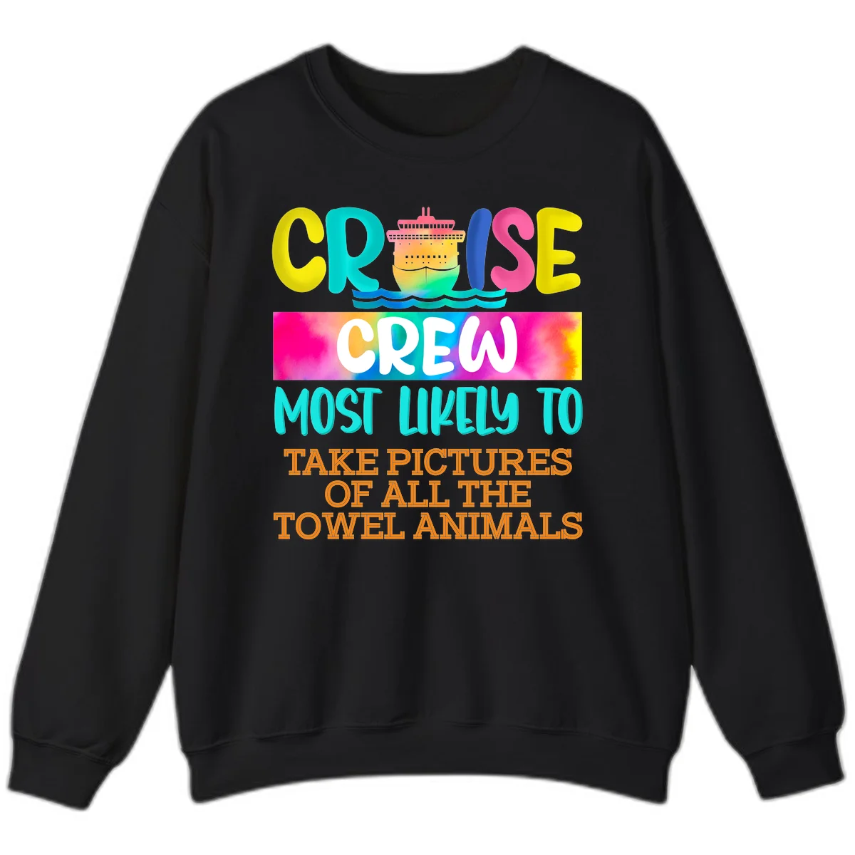 Cruise Crew Most Likely To Take Pictures Sweatshirt in Black