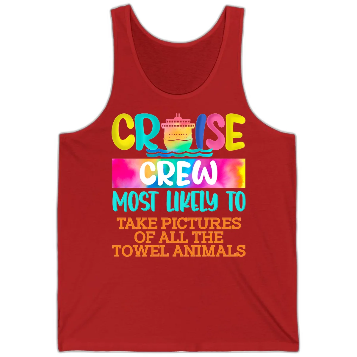 Cruise Crew Most Likely To Take Pictures Tank in Red