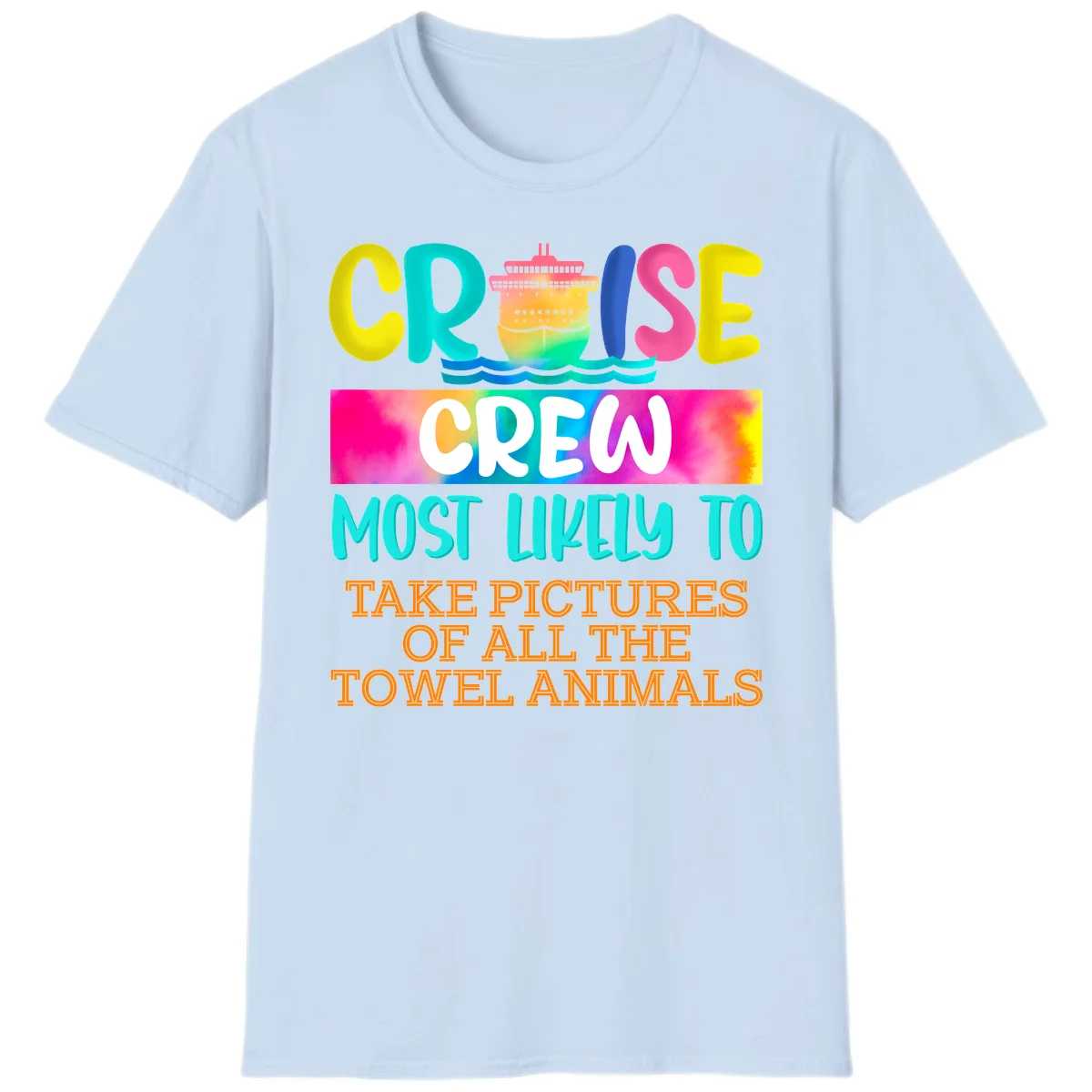 Cruise Crew Most Likely To Take Pictures T-Shirt in Light Blue
