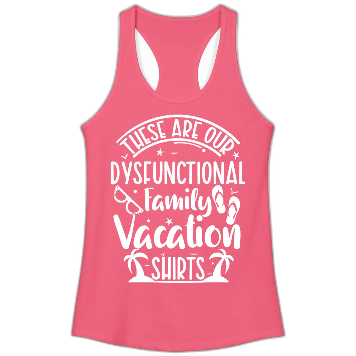 Dysfunctional Family Vacation Ladies Tank in Hot Pink