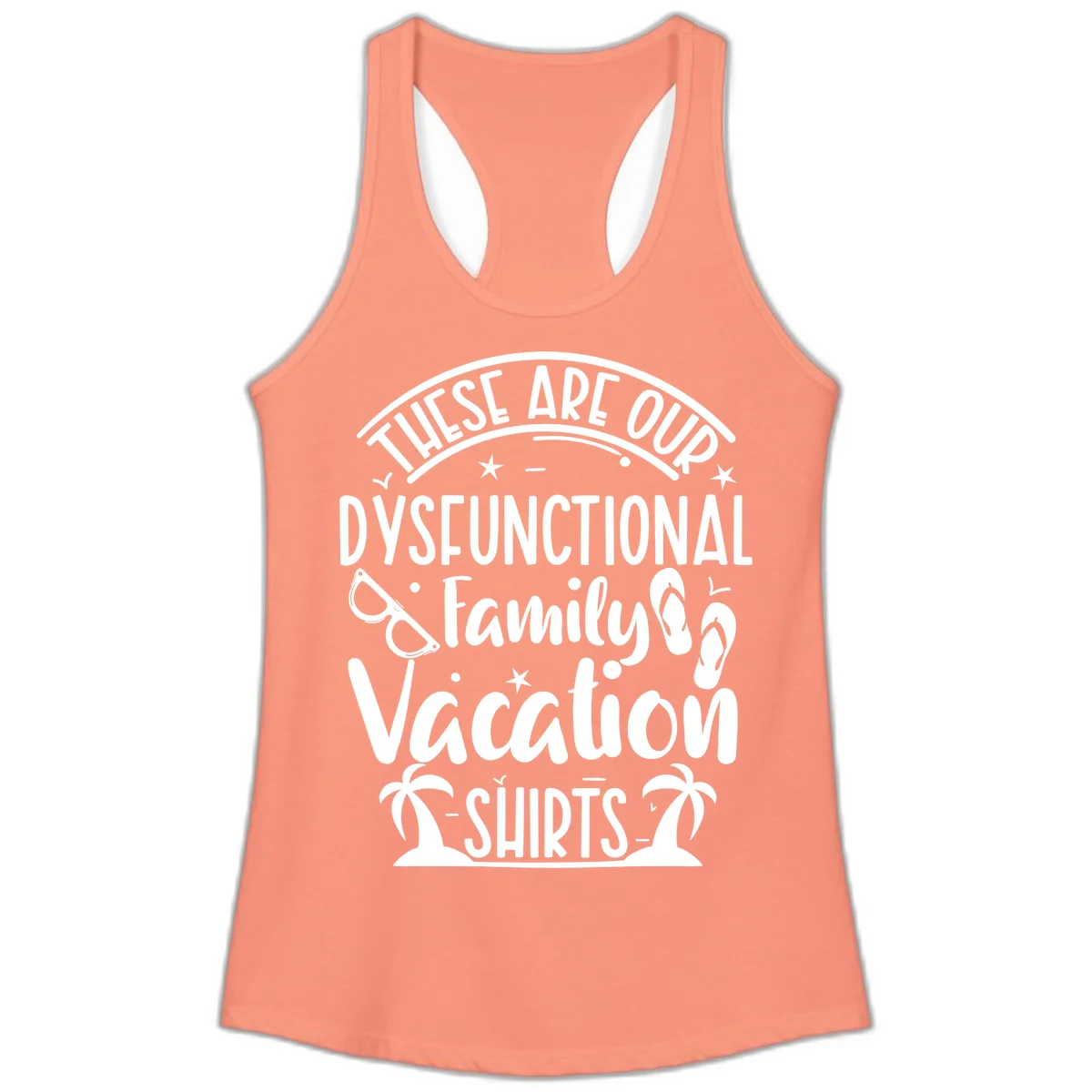 Dysfunctional Family Vacation Ladies Tank in Solid Light Orange
