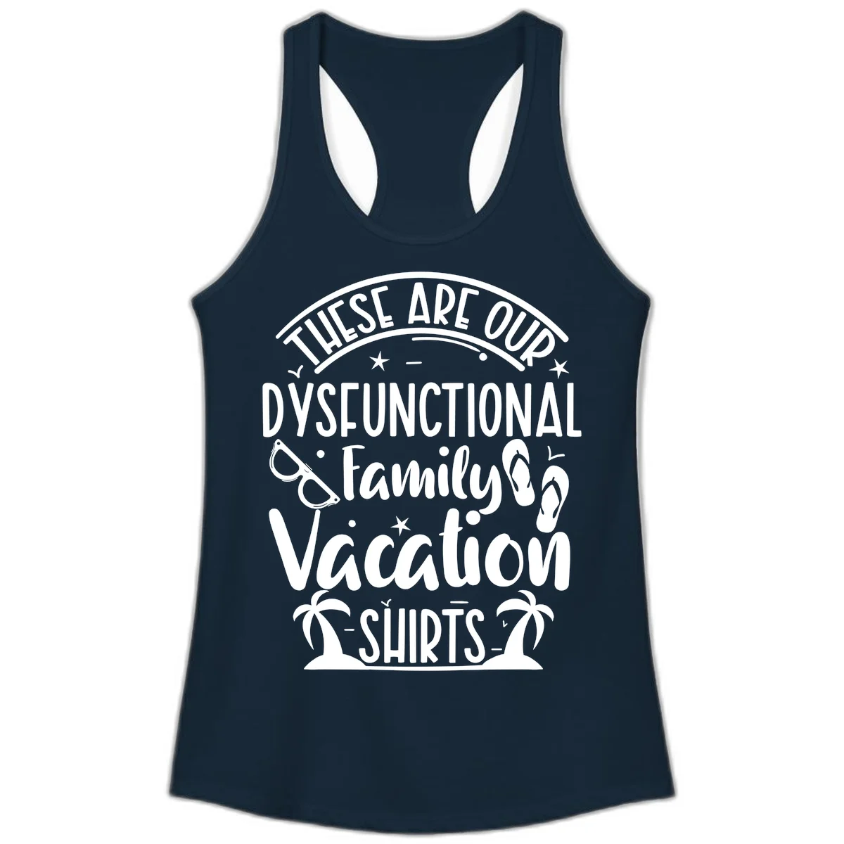 Dysfunctional Family Vacation Ladies Tank in Solid Midnight Navy
