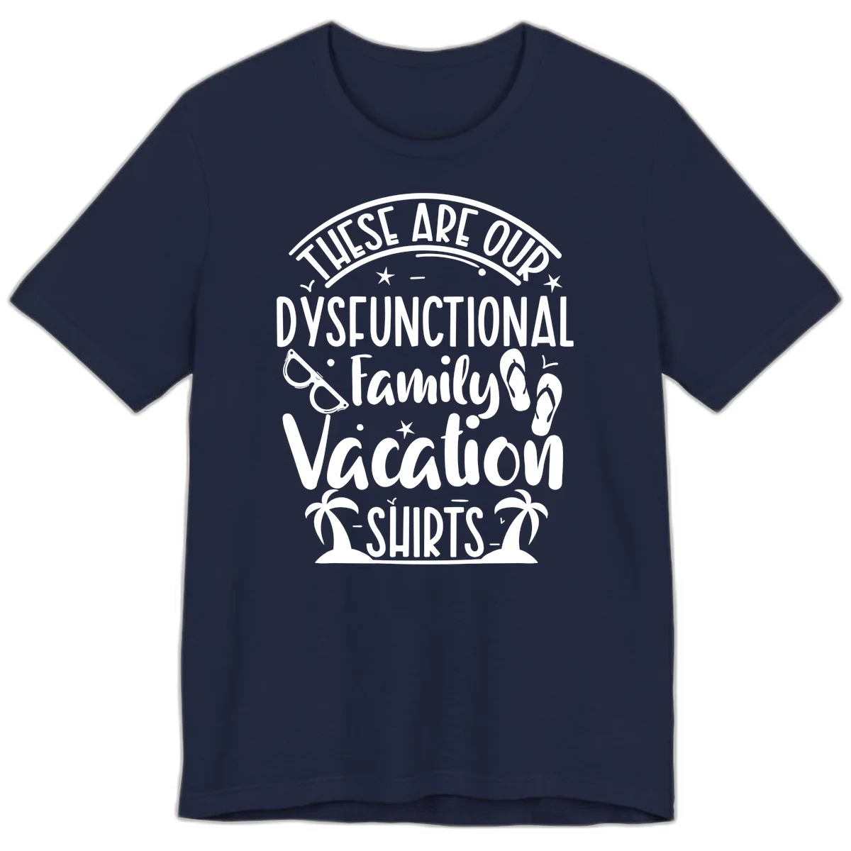 Dysfunctional Family Vacation Premium T-Shirt in Navy