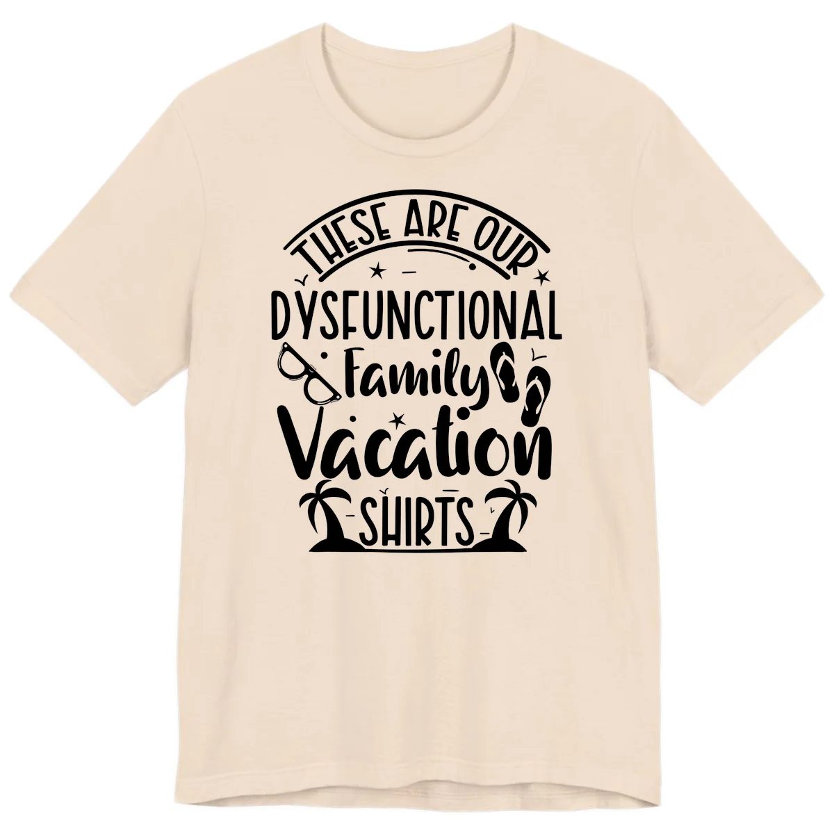 Dysfunctional Family Vacation Premium T-Shirt in Soft Cream