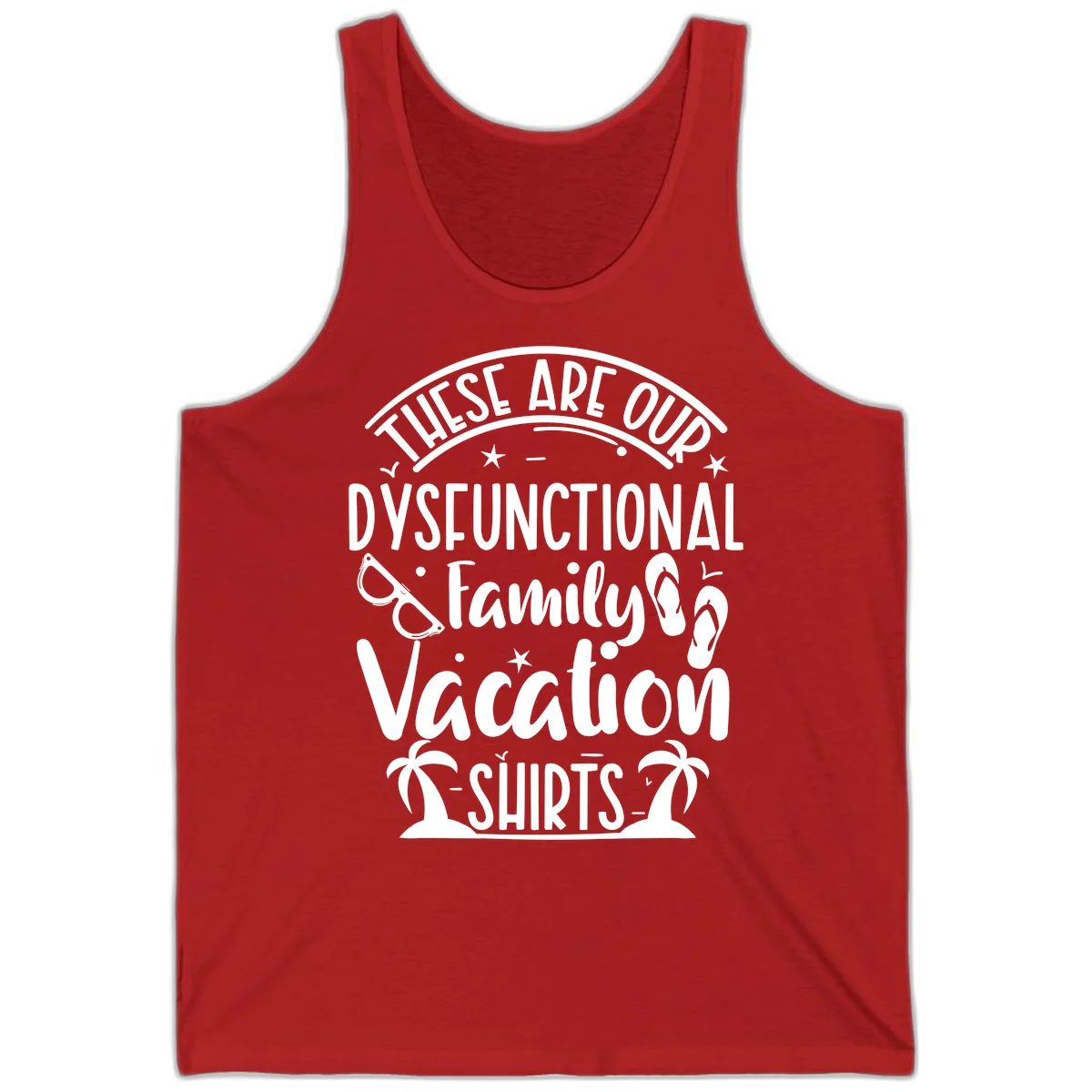 Dysfunctional Family Vacation Tank in Red