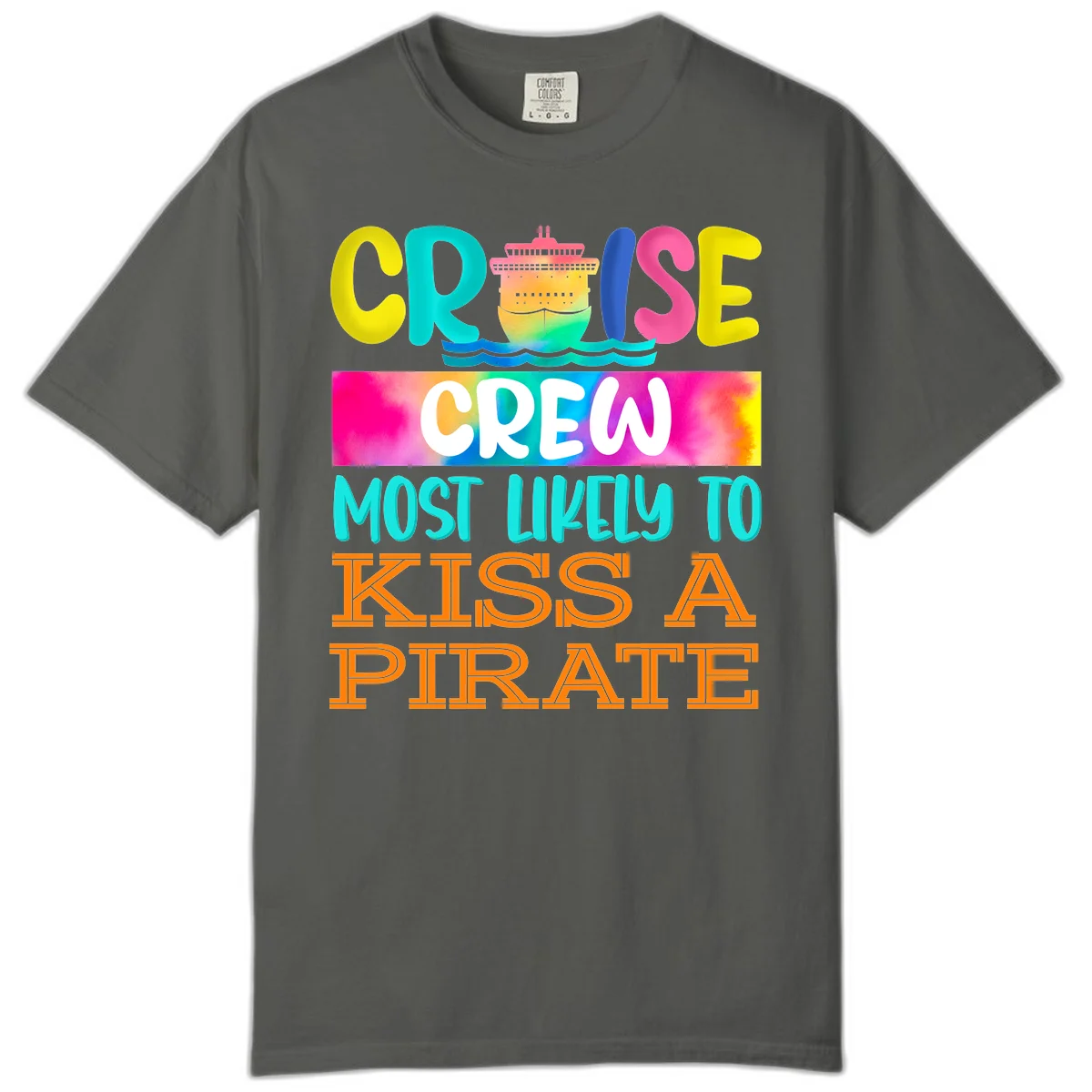 Cruise Crew Most Likely To Kiss A Pirate Comfort Color in Pepper