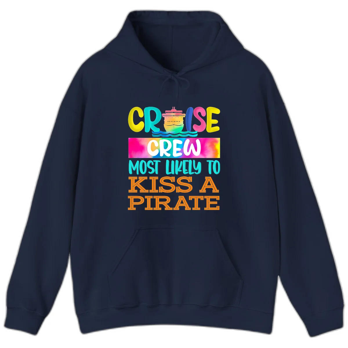 Cruise Crew Most Likely To Kiss A Pirate Hoodie in Navy