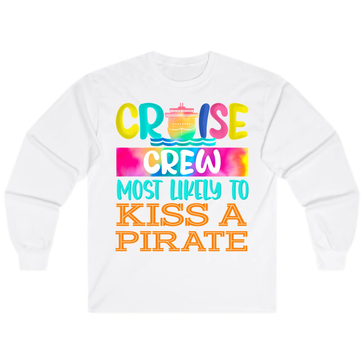 Cruise Crew Most Likely To Kiss A Pirate Long Sleeve in White