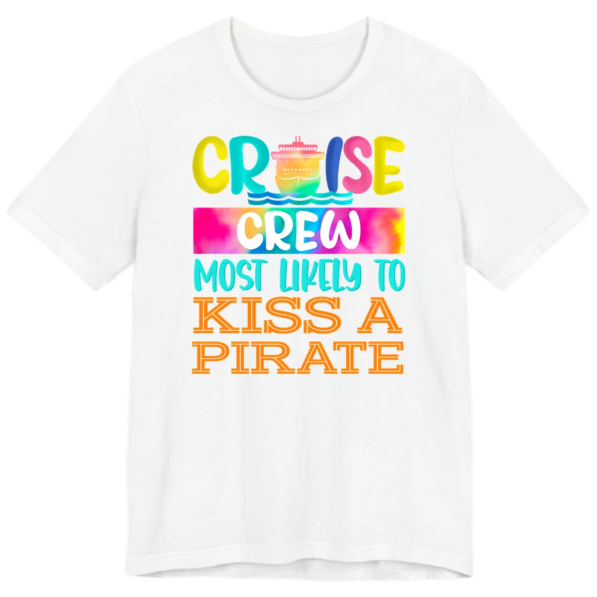 Cruise Crew Most Likely To Kiss A Pirate Premium T-Shirt in White