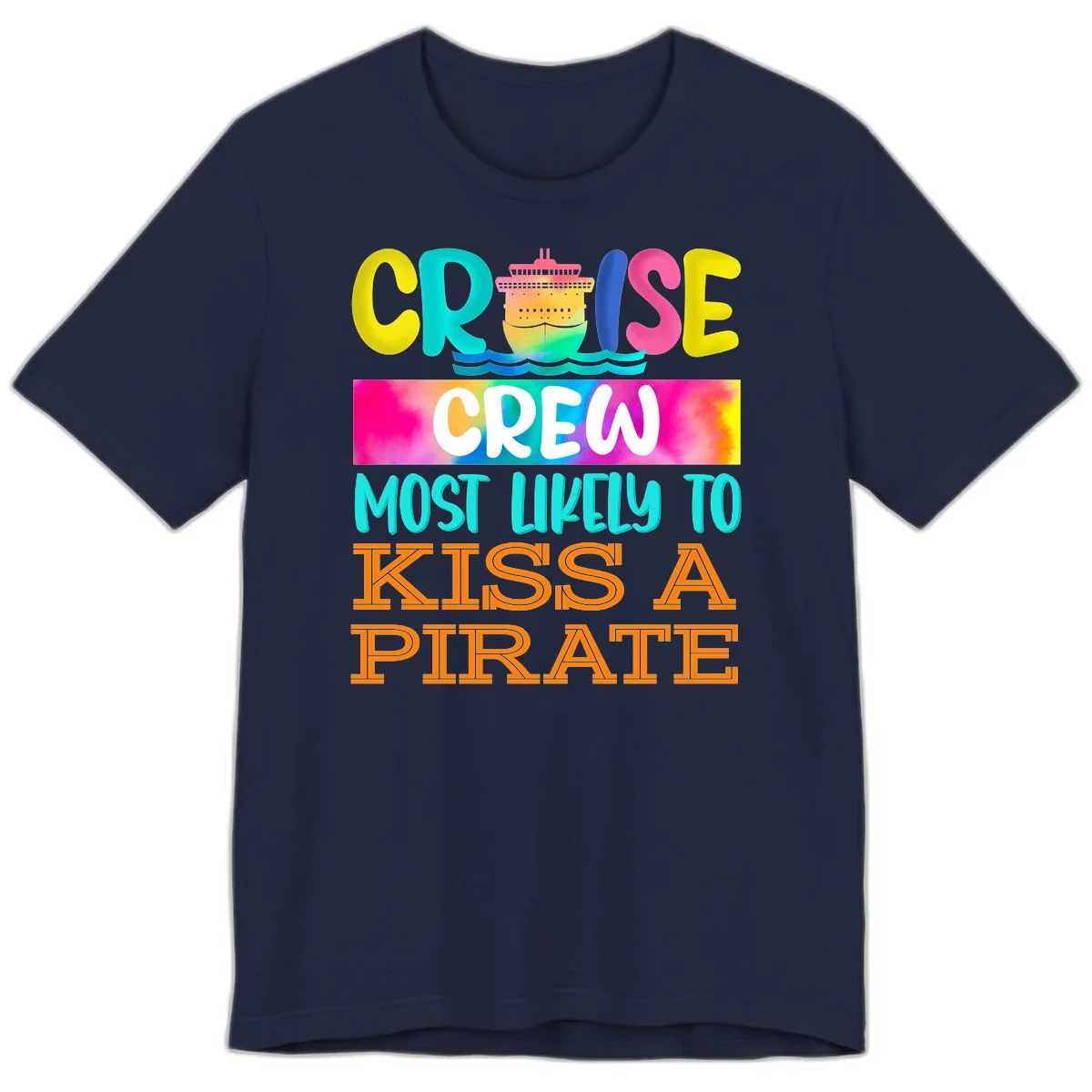 Cruise Crew Most Likely To Kiss A Pirate Premium T-Shirt in Navy