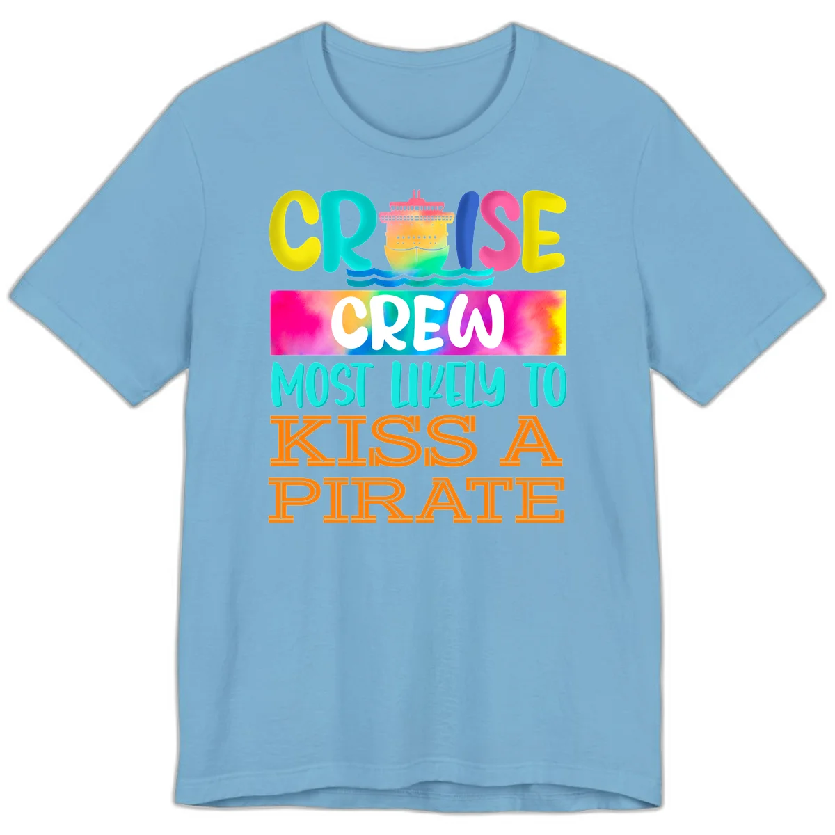 Cruise Crew Most Likely To Kiss A Pirate Premium T-Shirt in Ocean Blue
