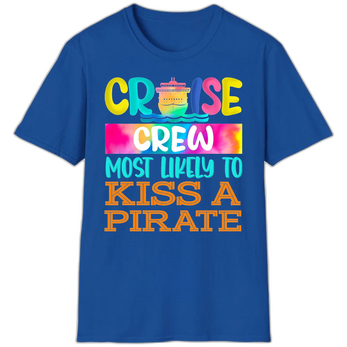 Cruise Crew Most Likely To Kiss A Pirate T-Shirt in Royal