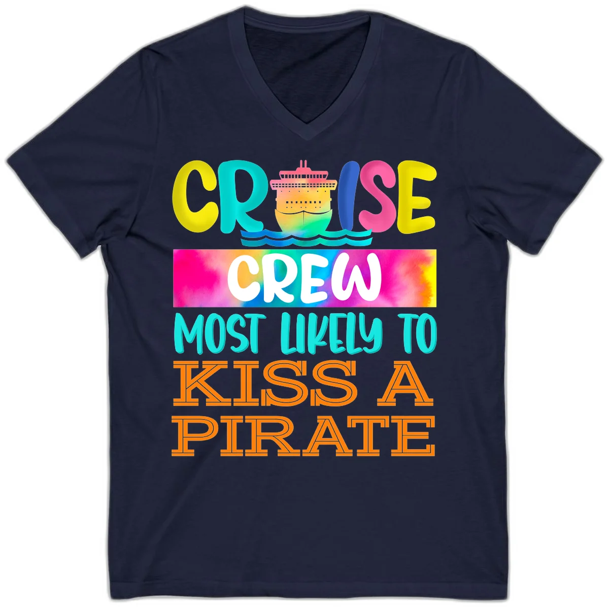 Cruise Crew Most Likely To Kiss A Pirate V-Neck in Navy
