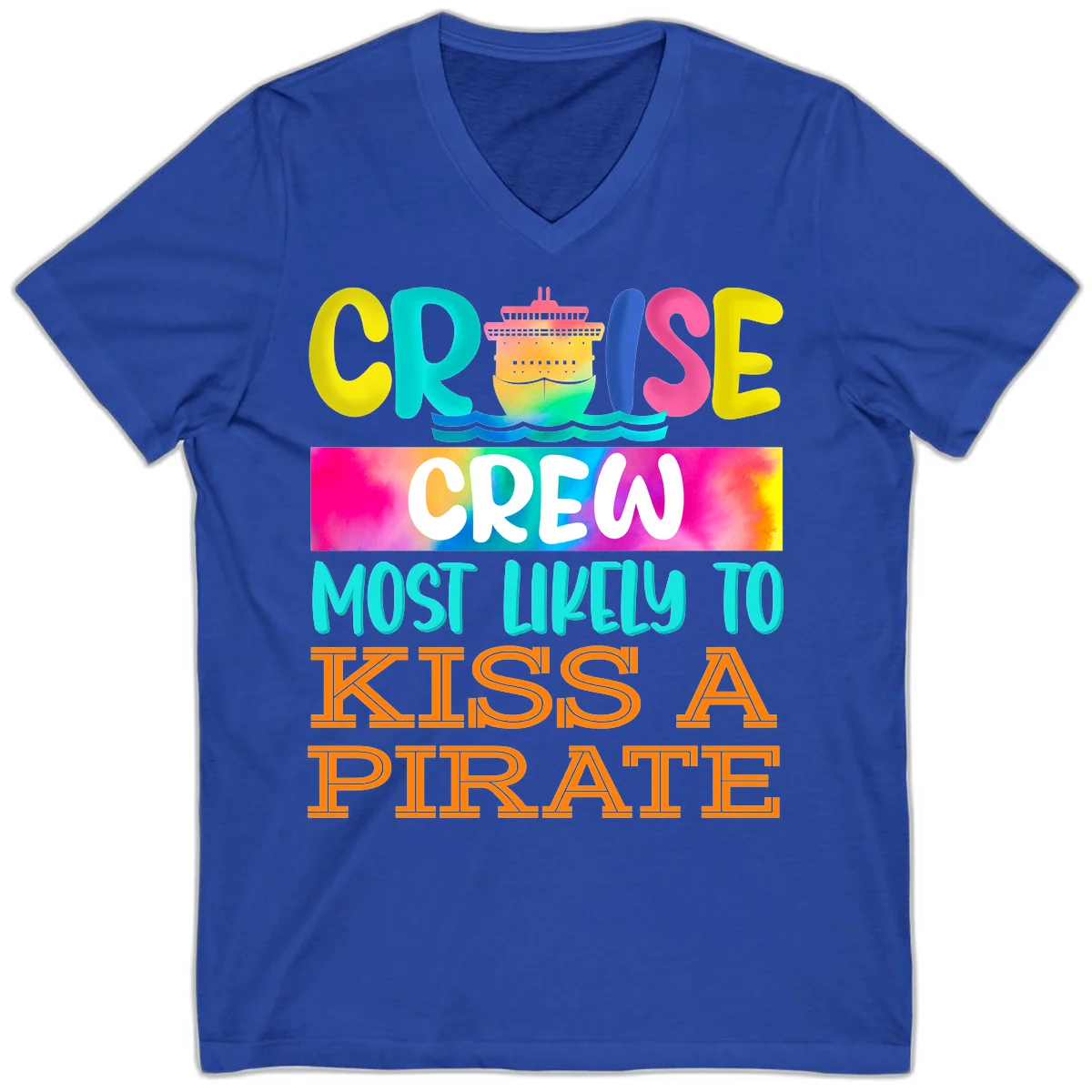 Cruise Crew Most Likely To Kiss A Pirate V-Neck in True Royal