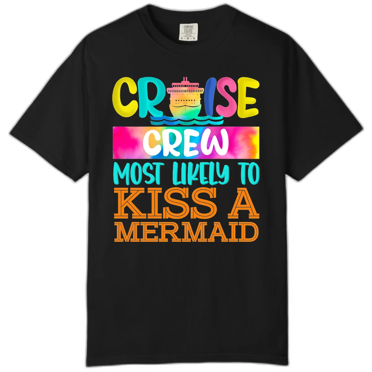 Cruise Crew Most Likely To Kiss A Mermaid Comfort Color in Black