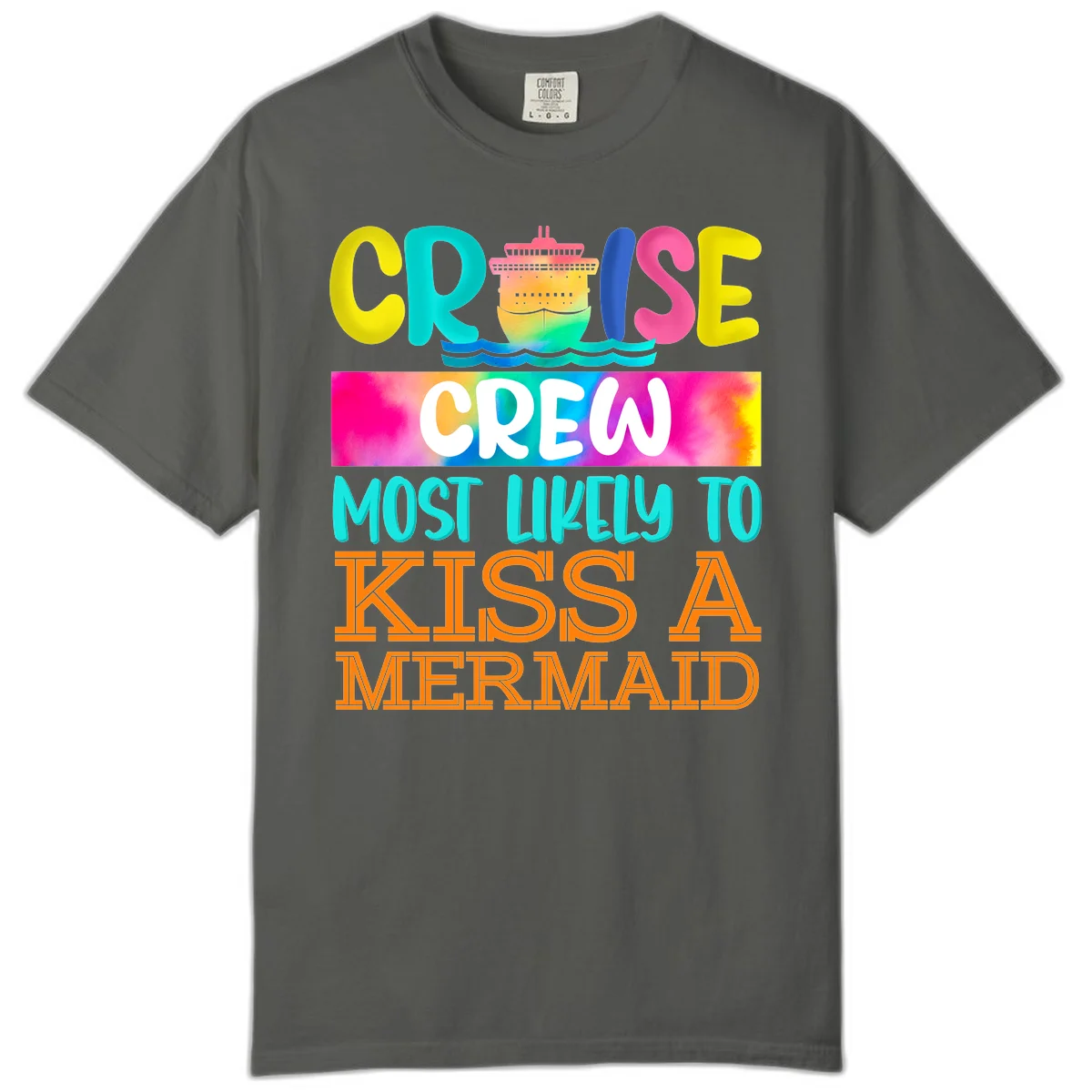 Cruise Crew Most Likely To Kiss A Mermaid Comfort Color in Pepper