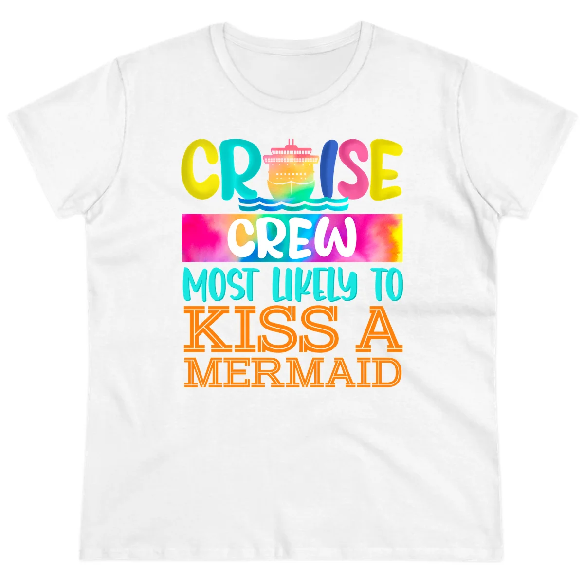Cruise Crew Most Likely To Kiss A Mermaid Ladies Tee in White