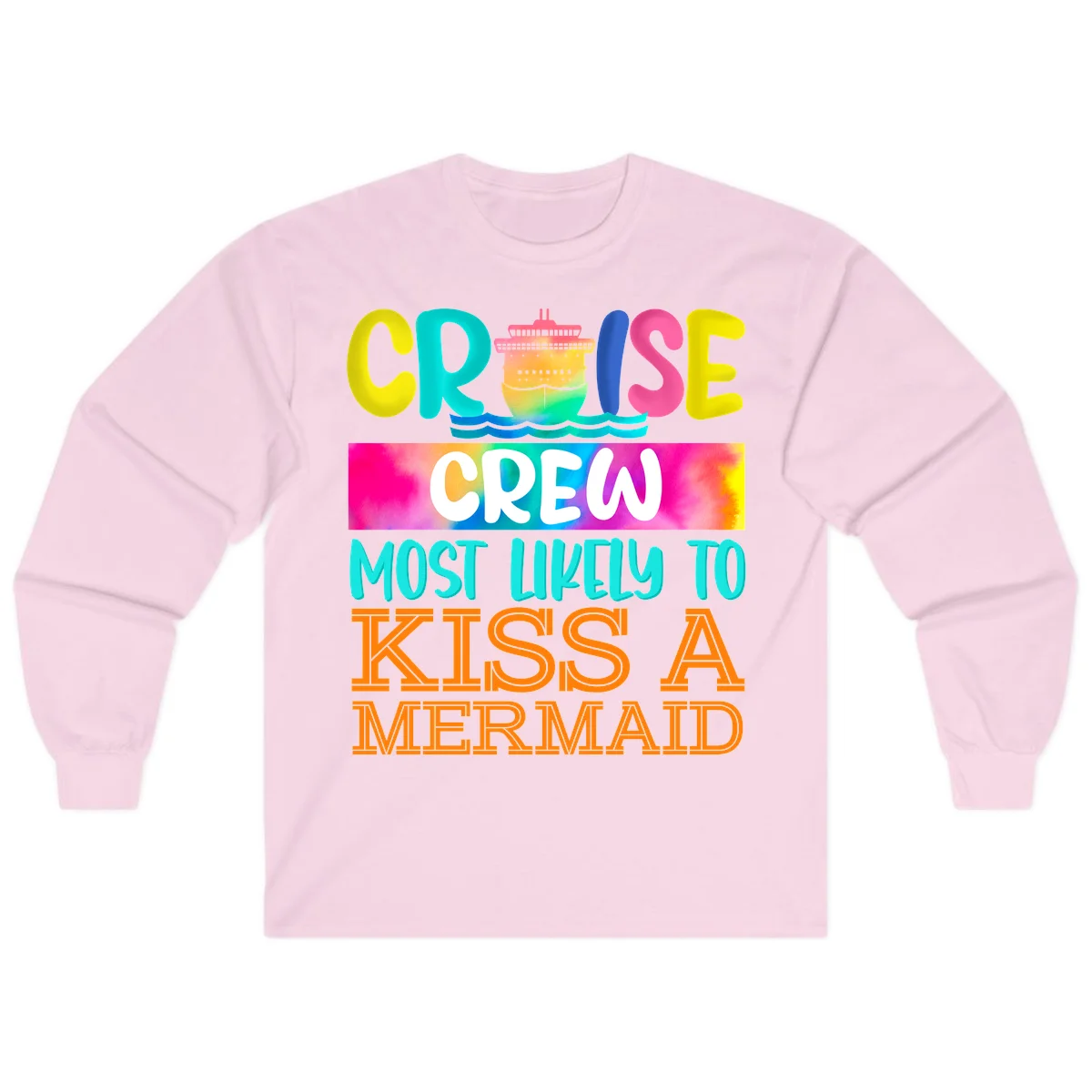 Cruise Crew Most Likely To Kiss A Mermaid Long Sleeve in Light Pink