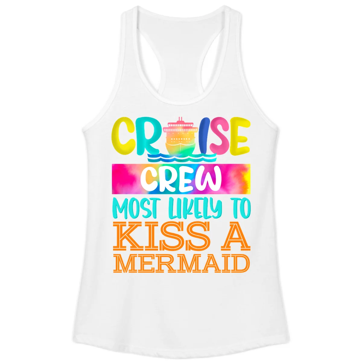 Cruise Crew Most Likely To Kiss A Mermaid Ladies Tank in White