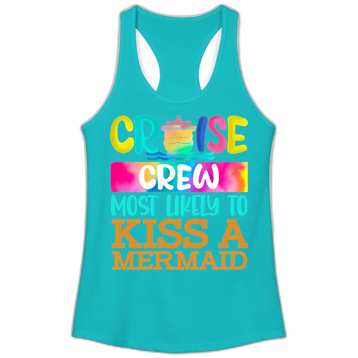 Cruise Crew Most Likely To Kiss A Mermaid Ladies Tank in Tahiti Blue