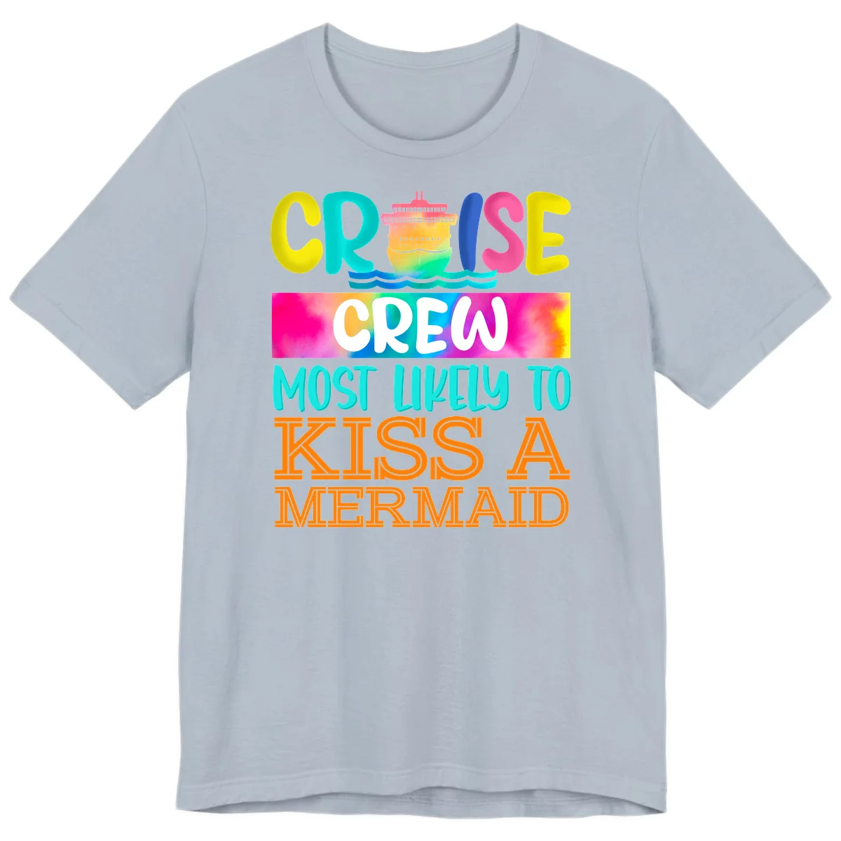 Cruise Crew Most Likely To Kiss A Mermaid Premium T-Shirt in Light Blue