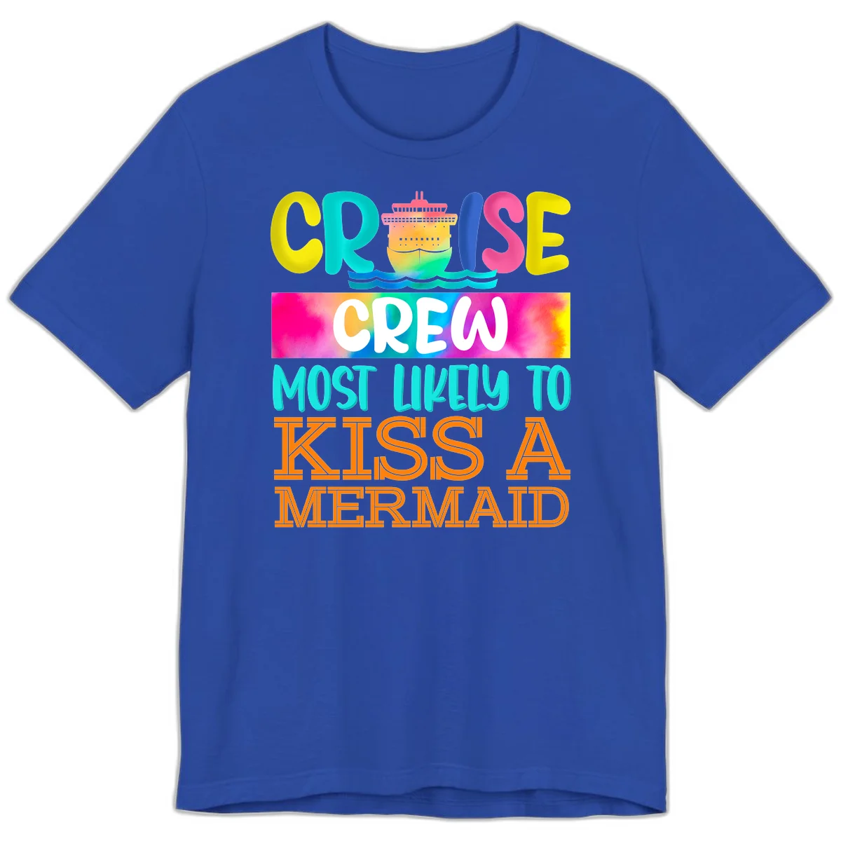 Cruise Crew Most Likely To Kiss A Mermaid Premium T-Shirt in True Royal