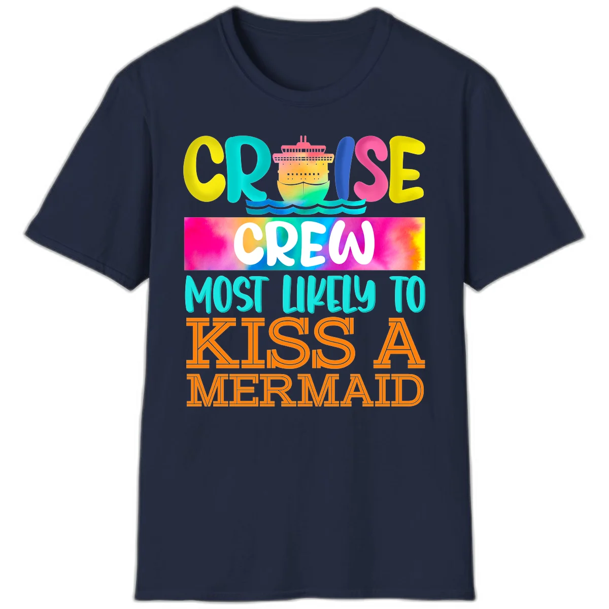 Cruise Crew Most Likely To Kiss A Mermaid T-Shirt in Navy
