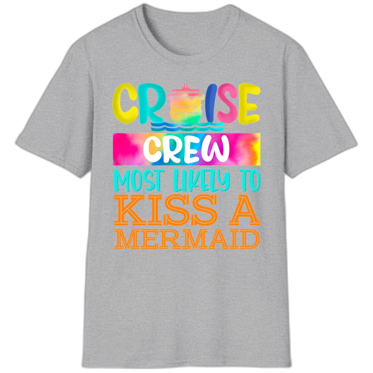 Cruise Crew Most Likely To Kiss A Mermaid T-Shirt in Sport Grey