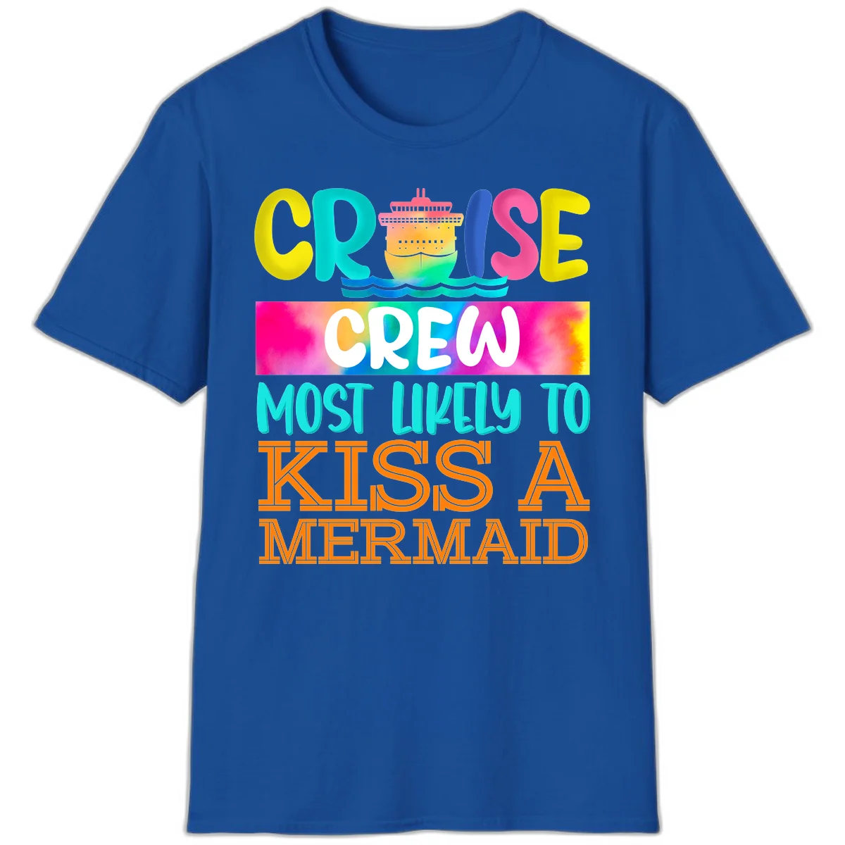 Cruise Crew Most Likely To Kiss A Mermaid T-Shirt in Royal