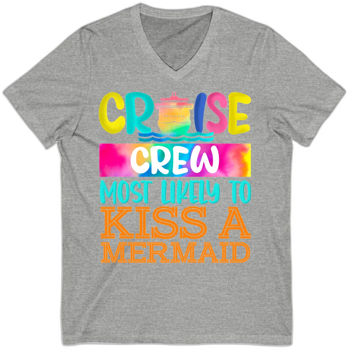 Cruise Crew Most Likely To Kiss A Mermaid V-Neck in Athletic Heather
