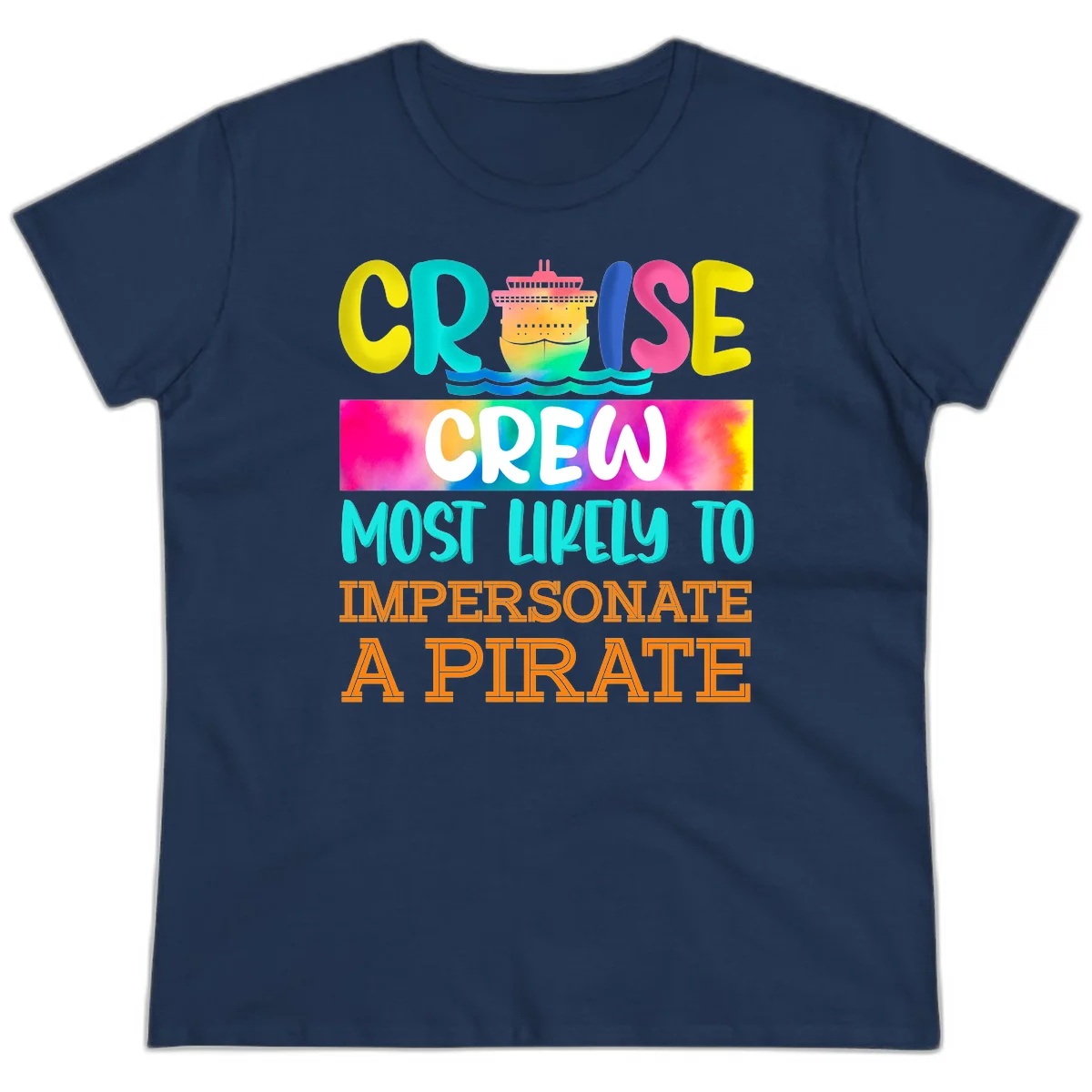 Cruise Crew Most Likely To Impersonate A Pirate Ladies Tee in Navy