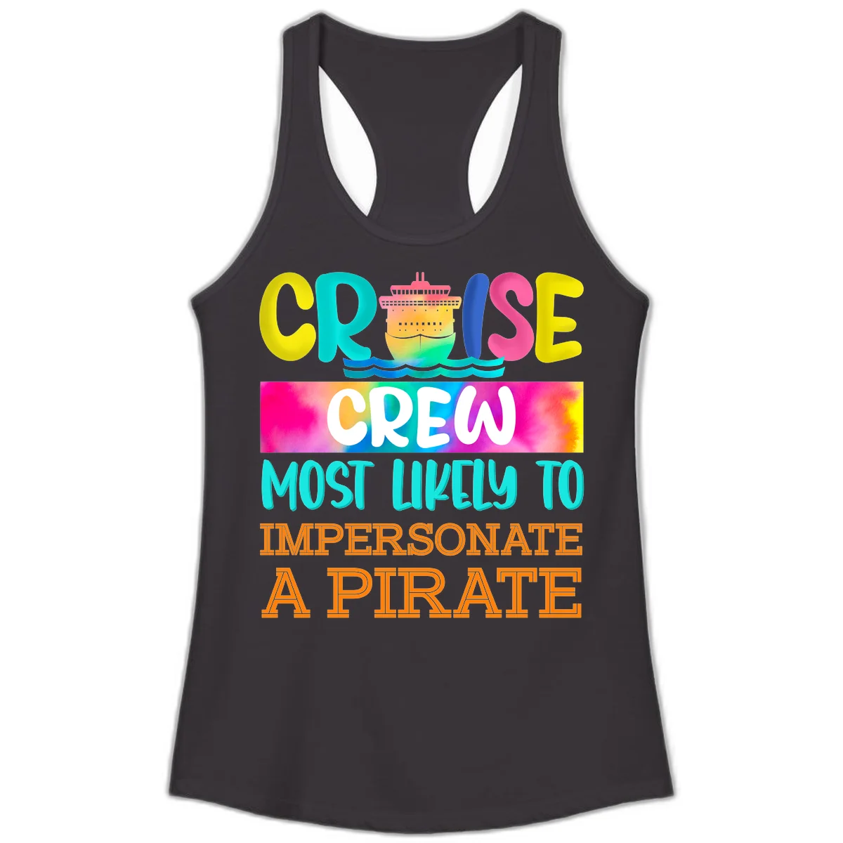 Cruise Crew Most Likely To Impersonate A Pirate Ladies Tank in Black