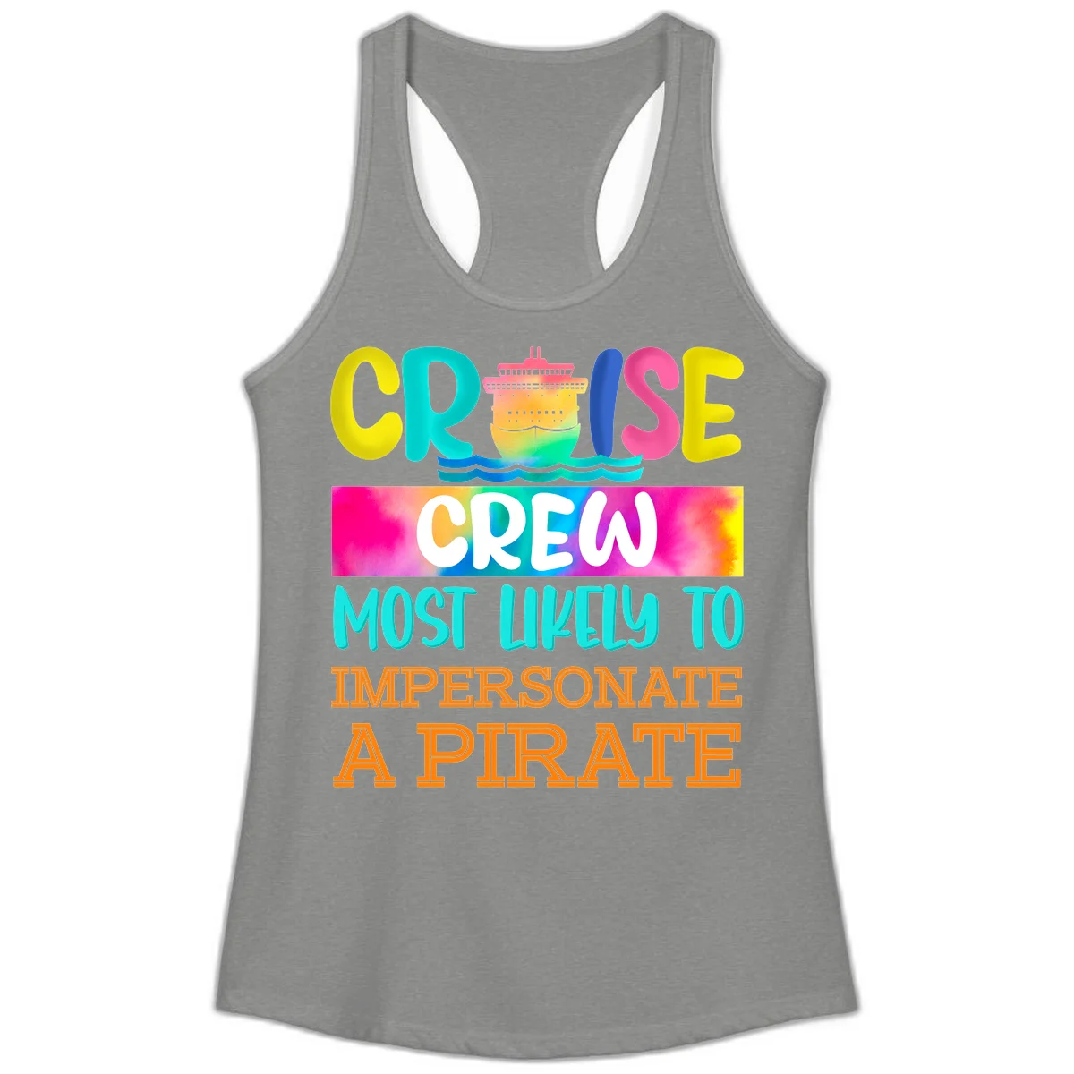 Cruise Crew Most Likely To Impersonate A Pirate Ladies Tank in Heather Grey