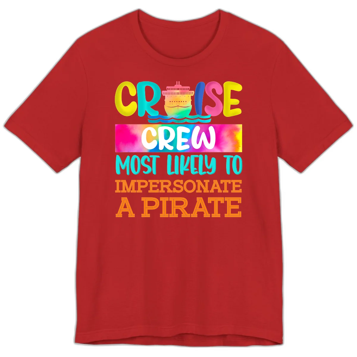 Cruise Crew Most Likely To Impersonate A Pirate Premium T-Shirt in Red