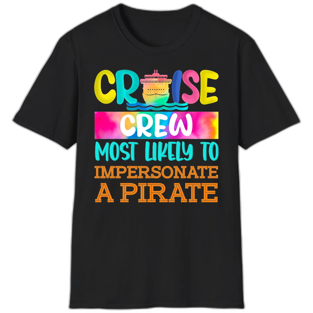 Cruise Crew Most Likely To Impersonate A Pirate T-Shirt in Black