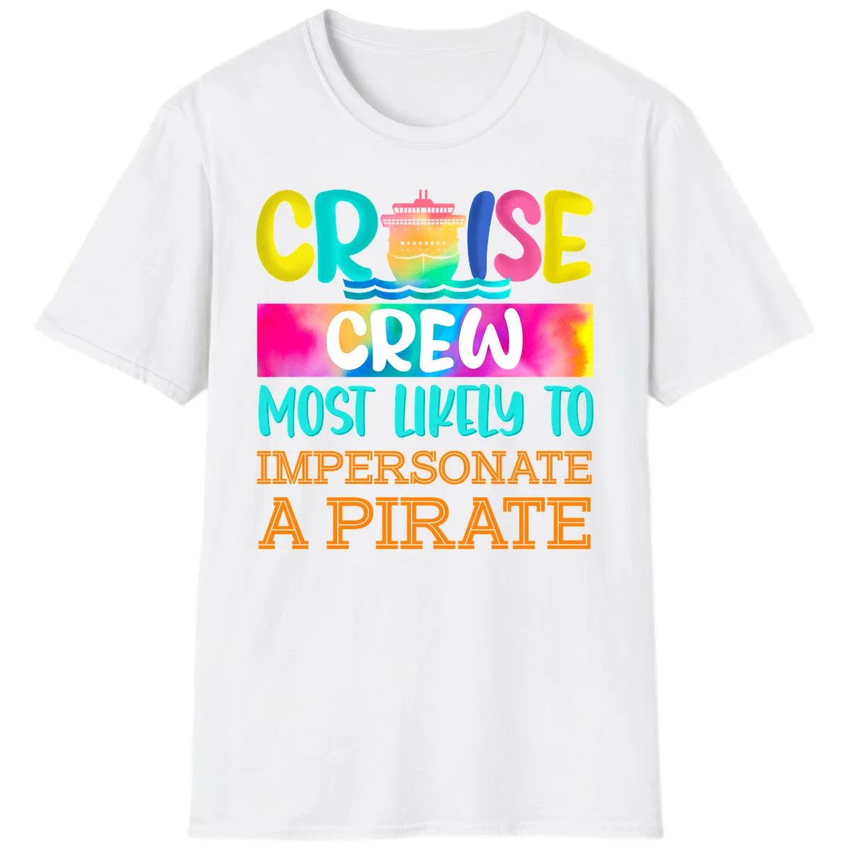 Cruise Crew Most Likely To Impersonate A Pirate T-Shirt in White