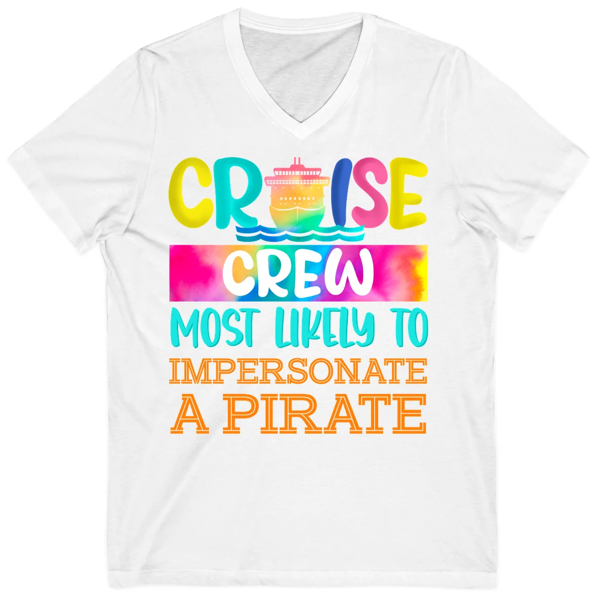 Cruise Crew Most Likely To Impersonate A Pirate V-Neck in White
