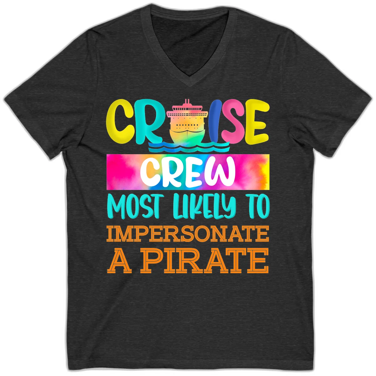 Cruise Crew Most Likely To Impersonate A Pirate V-Neck in Dark Grey Heather