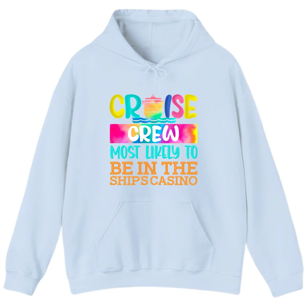 Cruise Crew Most Likely Casino Hoodie in Light Blue