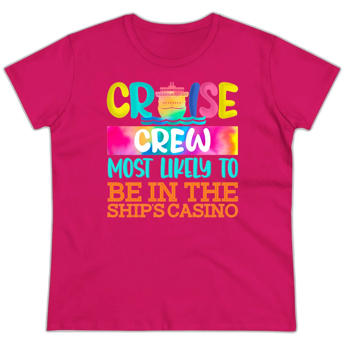 Cruise Crew Most Likely Casino Ladies Tee in Heliconia