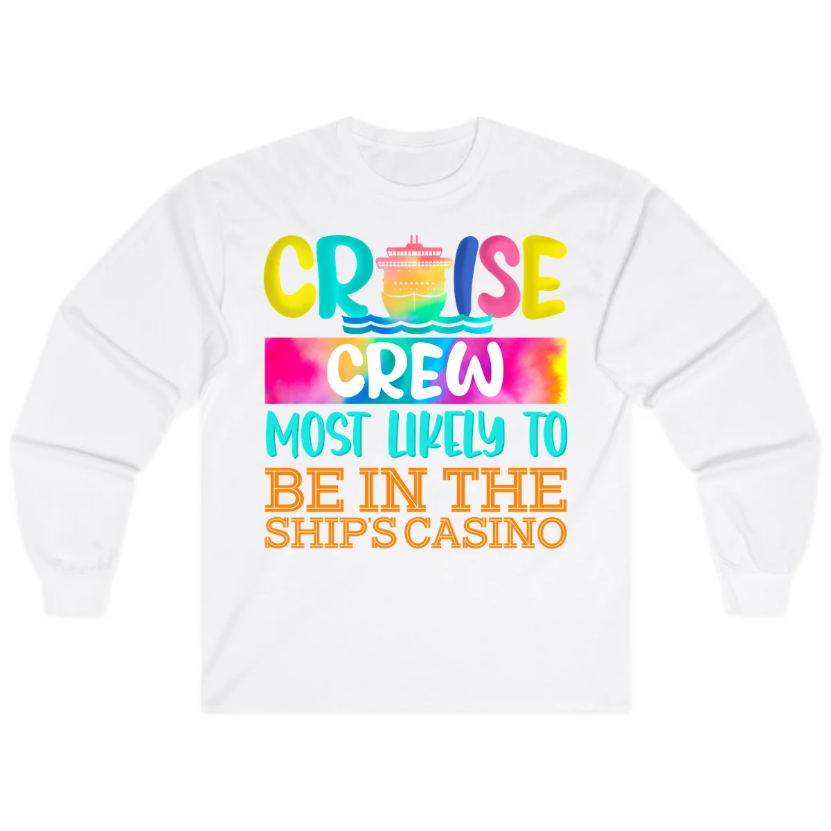 Cruise Crew Most Likely Casino Long Sleeve in White