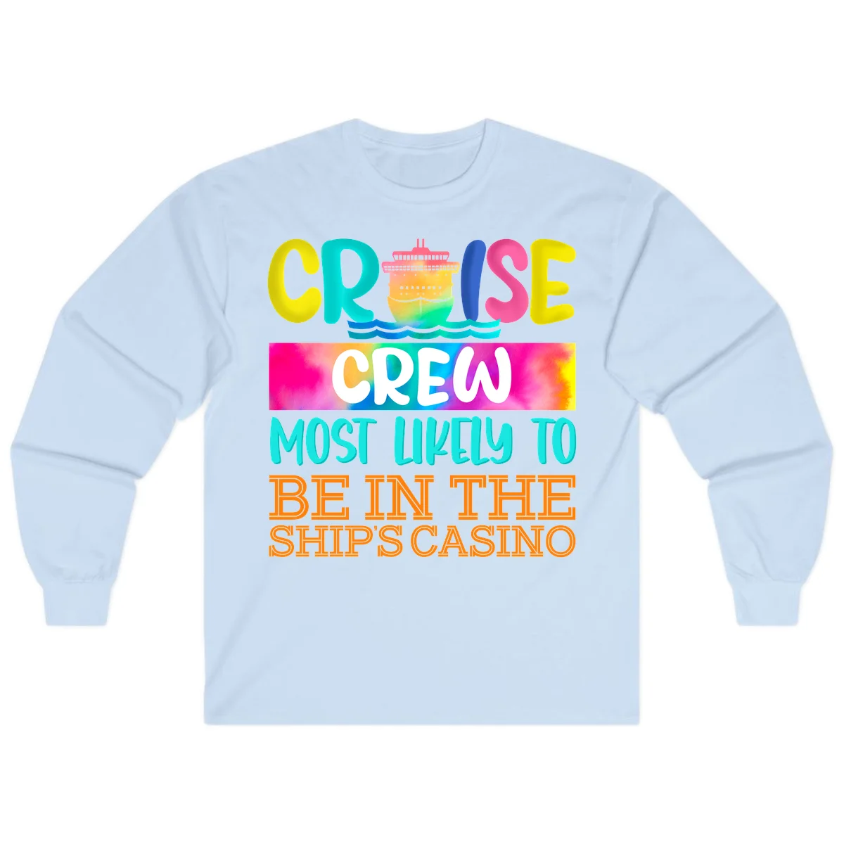 Cruise Crew Most Likely Casino Long Sleeve in Light Blue