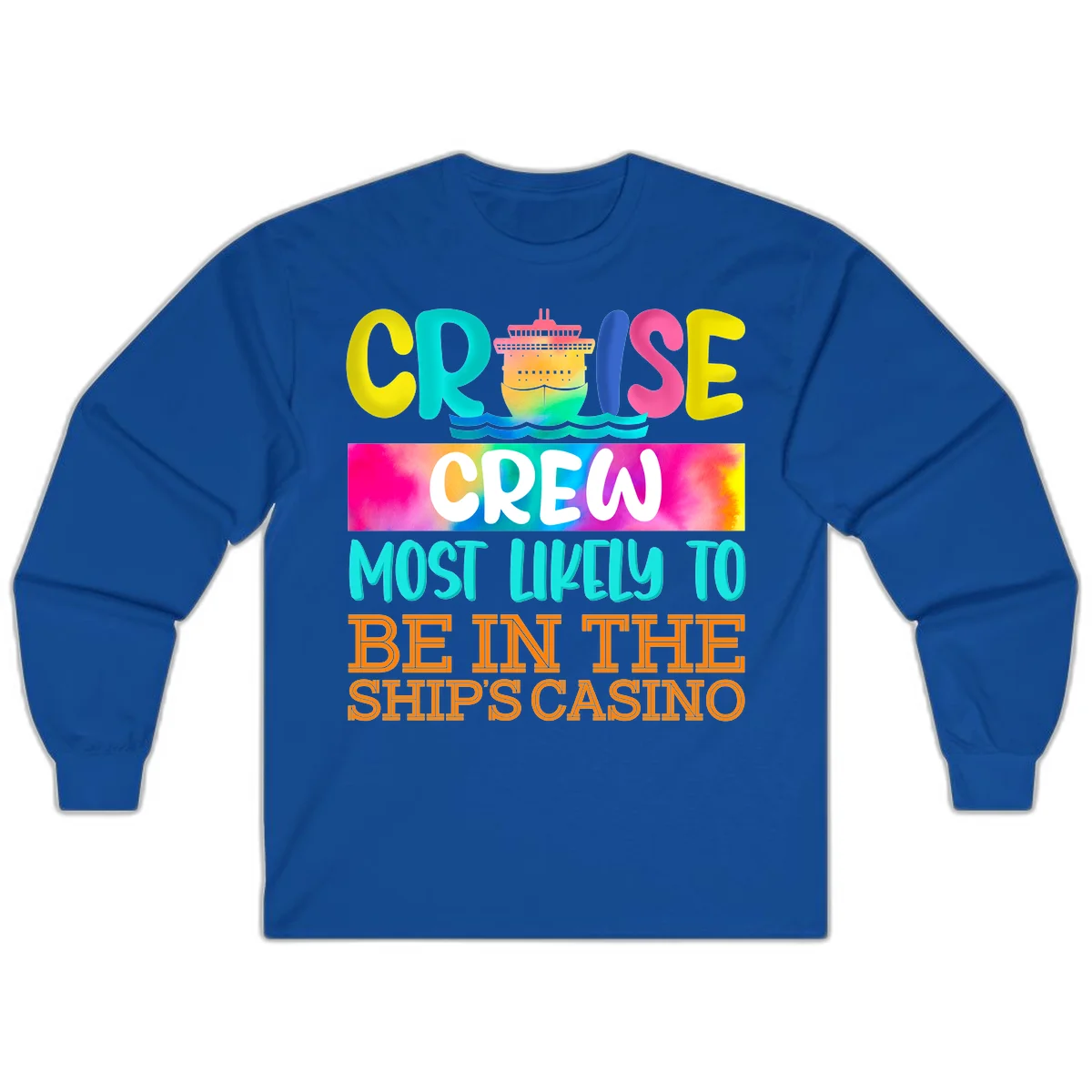 Cruise Crew Most Likely Casino Long Sleeve in Royal