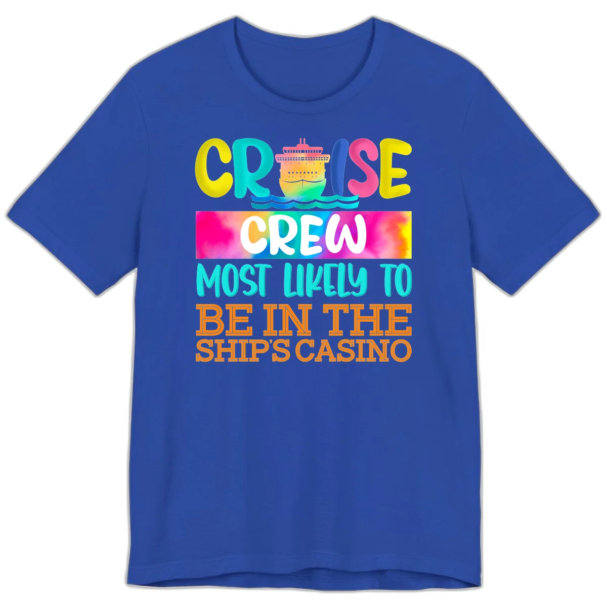 Cruise Crew Most Likely Casino Premium T-Shirt in True Royal
