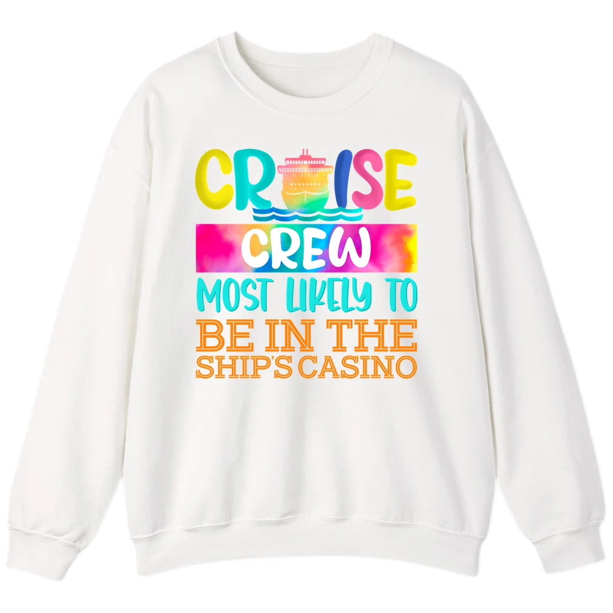 Cruise Crew Most Likely Casino Sweatshirt in White