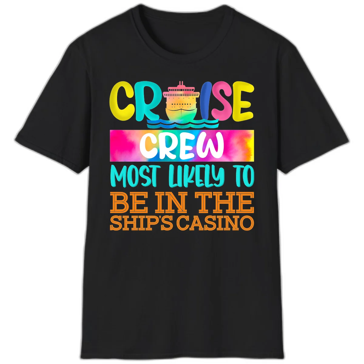 Cruise Crew Most Likely Casino T-Shirt in Black