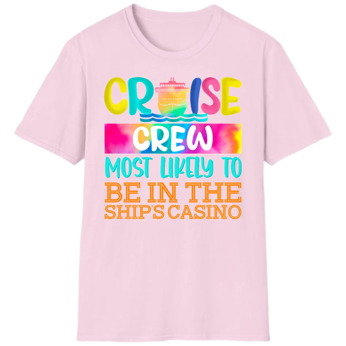 Cruise Crew Most Likely Casino T-Shirt in Light Pink