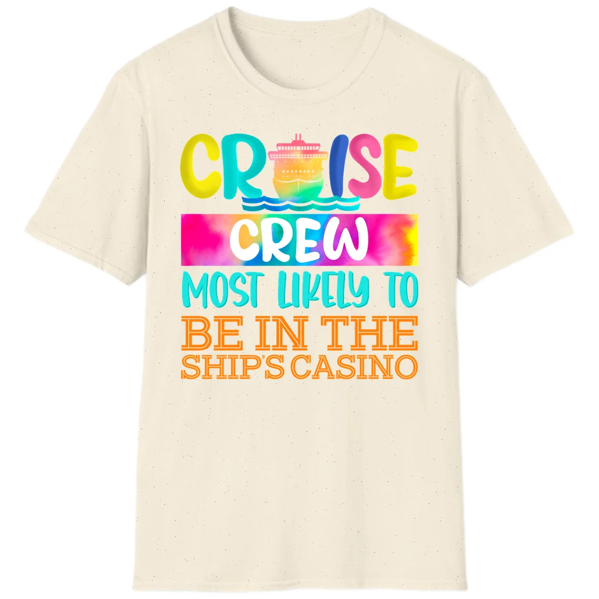 Cruise Crew Most Likely Casino T-Shirt in Natural