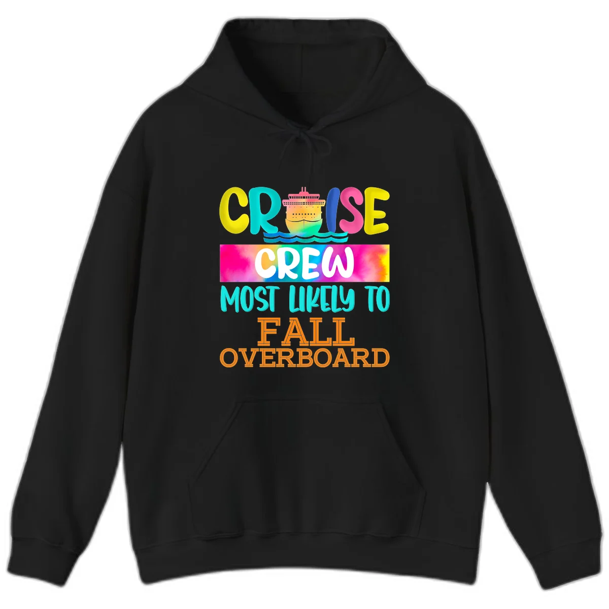 Cruise Crew Most Likely To Fall Overboard Hoodie in Black